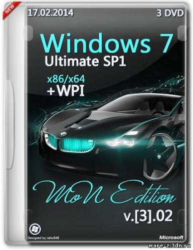 Windows 7 SP1 Ultimate x86+x64 MoN Edition [3].02 + WPI (3DVD/RUS/17.02.2014)